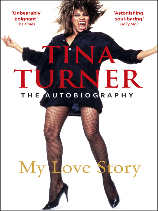 Title details for My Love Story by Tina Turner - Wait list
